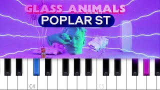 Glass Animals  Poplar St Piano Tutorial [upl. by Los]