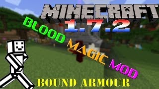 Blood Magic 100b  Bound Armour Tutorial  Minecraft 172 [upl. by Ellicec759]