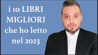 I 10 LIBRI PIÙ BELLI CHE HO LETTO NEL 2023 fumAWARDS [upl. by Heber68]