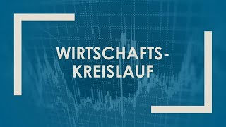 Wirtschaftskreislauf [upl. by Kahle]