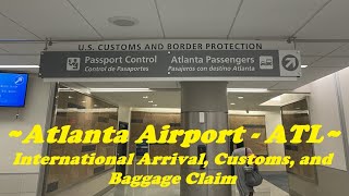 Atlanta Airport ATL  International Arrival Customs and Baggage Claim [upl. by Dilks]