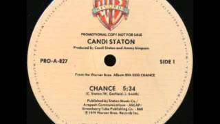 Candi Staton  Chance Special Disco Version [upl. by Burget]