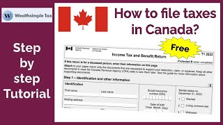 How to file taxes in Canada for FREE How to maximize refund Wealthsimple Tax stepbystep tutorial [upl. by Anesuza]