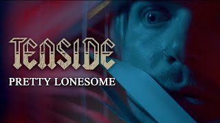 Tenside  PRETTY LONESOME Official Music Video [upl. by Itsirhc]