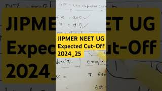 JIPMER NEET UG Expected Cut Off 2024  JIPMER NEET Cut Off Analysis 2024 [upl. by Conti148]