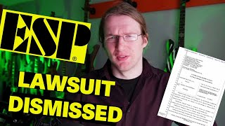 ESP Guitars Lawsuit Dismissed [upl. by Dotti740]