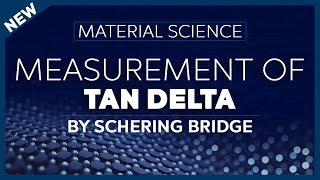 Tan Delta Measurement using Schering Bridge [upl. by Eldrid]