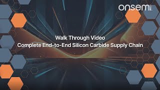 onsemis Vertically Integrated Silicon Carbide Supply Chain [upl. by Etana554]