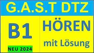 GAST DTZ B1 Hören 14 Prüfung B1 Neu 2024 [upl. by Idnyl181]