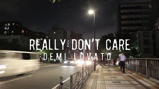 Really Dont Care  Demi Lovato  speed up lyric [upl. by Osbert]