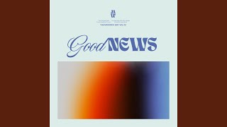 Good News feat Todd Galberth [upl. by Lohse]