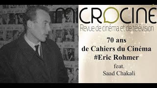 Cahiers du Cinéma 70 ans  Eric Rohmer feat Saad Chakali [upl. by Godred429]