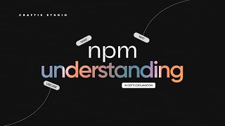 NPM UNDERSTANDING  BACKEND  MERN STACK  EASY  CRAFTIX STUDIO [upl. by Rehpinnej]