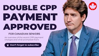 5 Minute Ago The Canadian Government Double CPP Payment For All Pensioners [upl. by Nivan722]