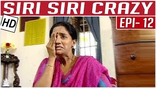 Siri Siri Crazy  Tamil Comedy Serial  Crazy Mohan  Episode 12  Kalaignar TV [upl. by Amatruda146]