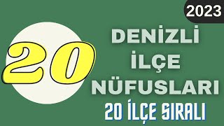 Denizli Nüfusu 2023  Denizli İlçe Nüfusları  Denizli Nüfusu Ne Kadar  Çivril Nüfusu [upl. by Ahsiemaj]