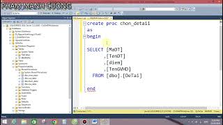 03 Nhắc lại các Procedure Chọn Thêm Xóa sửa trong SQL Server [upl. by Lucchesi]