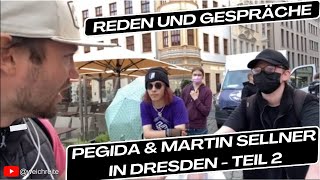 PEGIDA und Martin Sellner in Dresden  Demo Reden und Gespräche Teil 2  01072024 [upl. by Suirred]