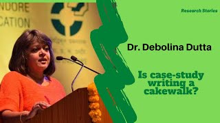 Is teaching case writing a cakewalk  Prof Debolina Dutta  IIM Bangalore [upl. by Nanji218]