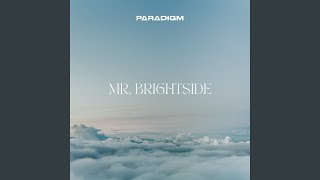 Mr Brightside [upl. by Doretta]