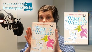 Gerda Dendooven leest Waar is Winter in voor Luisterpuntbibliotheek [upl. by Tereve]