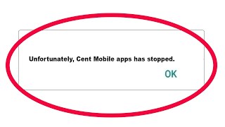 How to Fix Cent Mobile Unfortunately Has Stopped Problem Solution in Android [upl. by Lilah]