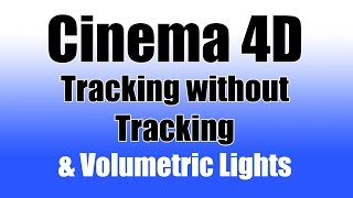 Cinema 4D Volumetric lighting Box Modeling and Motion Tracking without tracking [upl. by Hiram]