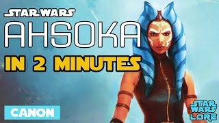 Star Wars Ahsoka in 2 Minutes [upl. by Lalaj]