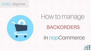 Managing backorders in nopCommerce [upl. by Kaden]