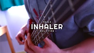 Foals  Inhaler  Bass Cover [upl. by Llacam]