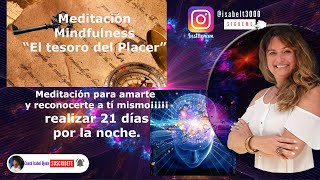 Mindfulness 20 Minutos de meditación quotel tesoro del placerquot con scaner del cuerpo [upl. by Pubilis]