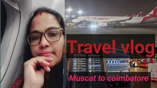 Travel vlog muscat to coimbatoreAbout Oman safety for ladies muscat airport [upl. by Rovert]