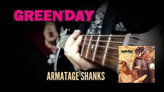 Green Day  Armatage Shanks Guitar Cover [upl. by Anaitsirk]