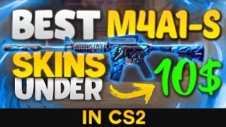 Best M4A1S SKINS Under 10 IN CS2  Cheap M4A1 Skins [upl. by Ymij]