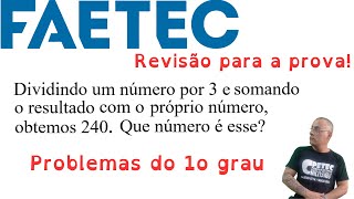 FAETEC  20232024 REVISÃO Problemas do 1o grau [upl. by Peder368]