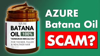 Azure Batana Oil Review  Legit or Another Scam [upl. by Eenttirb]