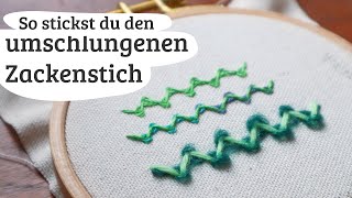 umschlungener Zackenstich sticken [upl. by Wilscam]