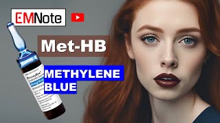 Methemoglobinemia and Methylene Blue [upl. by Eselahc]