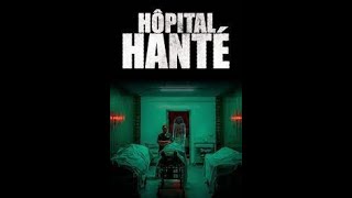 DOCUMENTAIRE Lhopital Hanté en français [upl. by Halladba]