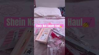 Nail Supplies Haul💅 nails nailtech haulvideo nailsnailsnails sheinhaul nailinspo unboxing [upl. by Buffo]