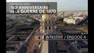 Websérie 1870 l’année terrible  410  le musée de l’Armée [upl. by Kovar]