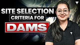 Site Selection Criteria for Dams  Irrigation Engineering  Harshna Verma [upl. by Anauqahs]