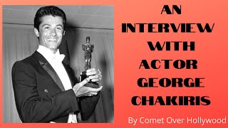 An Interview with George Chakiris [upl. by Yssep]