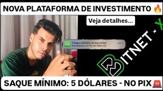 BITNET X  NOVA PLATAFORMA DE INVESTIMENTO  PAGANDO DÓLAR NO PIX  VEJA DETALHES [upl. by Nnylyar]