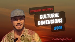 NEW SERIES TEASER Exploring CULTURAL DIMENSIONS  More than English Podcast 005 [upl. by Ela]