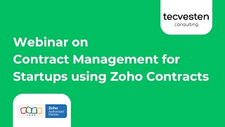 Webinar Contract Management for Startups using Zoho Contracts  Tecvesten  Zoho Authorised Partner [upl. by Erastes]