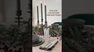 EASY LOW EFFORT TIPS FOR TABLE SETTING THIS HOLIDAY SEASON [upl. by Branscum]