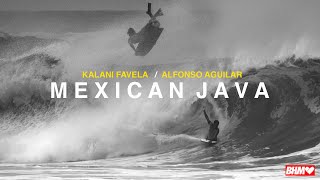 Mexican Java  Kalani Favela amp Alfonso Aguilar  Bodyboard México [upl. by Dahl]