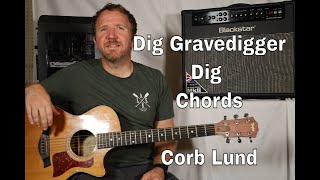 Dig Gravedigger Dig by Corb Lund Chords for Guitar with TAB [upl. by Nahsrad]