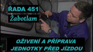 Řada 451 Oživení a příprava jednotky před jízdou [upl. by Attenol964]